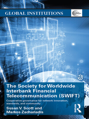 cover image of The Society for Worldwide Interbank Financial Telecommunication (SWIFT)